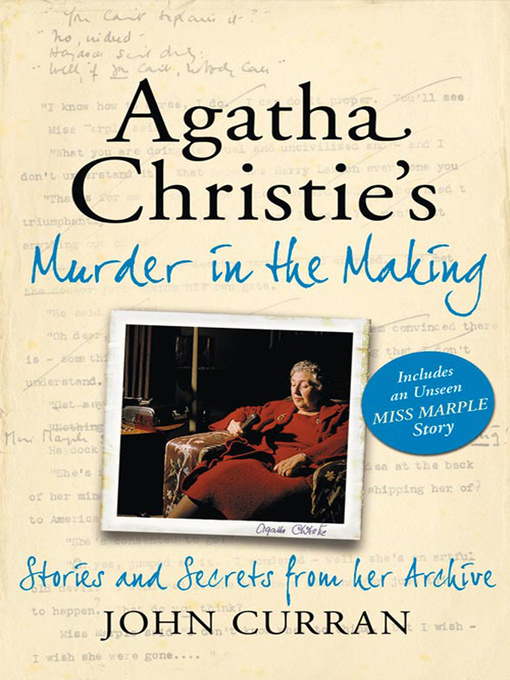 Title details for Agatha Christie's Murder in the Making by John Curran - Available